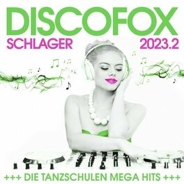 Album cover of Discofox Schlager 2023.2 - Die Tanzschulen Mega Hits
