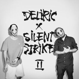 Album cover of Deliric X Silent Strike II