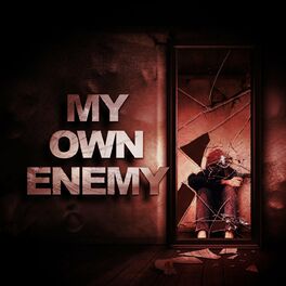 Album cover of My Own Enemy
