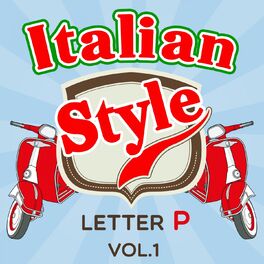 Album cover of Italian Style: Letter P, Vol. 1