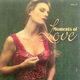 Album cover of Moments of Love, Vol. 2