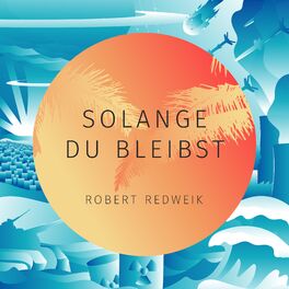Album cover of Solange Du bleibst