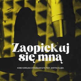 Album cover of Zaopiekuj się mną