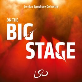 Album cover of LSO on the Big Stage