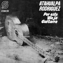 Album cover of Por Esta Vieja Guitarra