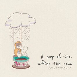 Album cover of A cup of tea after the rain (Remixes)