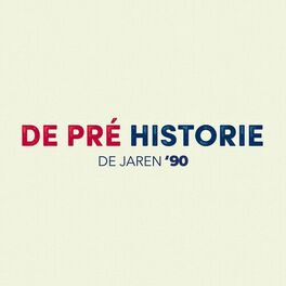 Album cover of De Pré Historie - De jaren '90