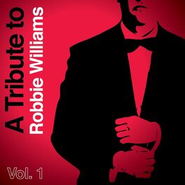Album cover of A Tribute to Robbie Williams, Vol. 1
