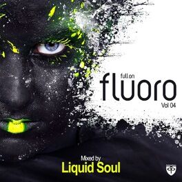Album cover of Full On Fluoro, Vol. 4 (Mixed Version)