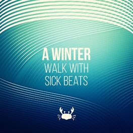Album cover of A Winter Walk with Sick Beats