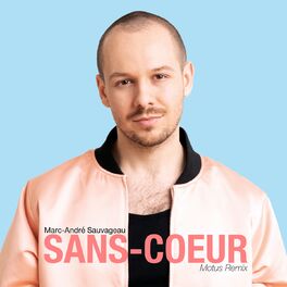 Album cover of Sans-cœur (Motus Remix)