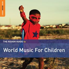 Album cover of Rough Guide to World Music for Children