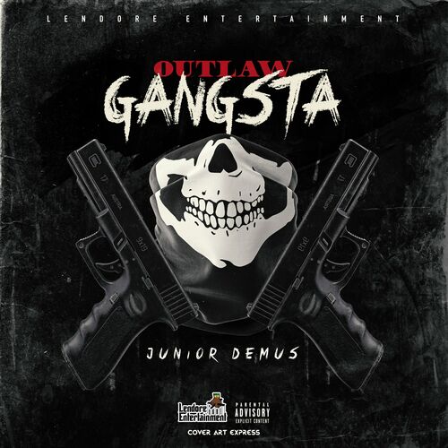 Junior Demus - Outlaw Gangsta: listen with lyrics | Deezer