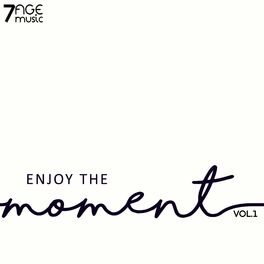 Album cover of Enjoy the Moment, Vol. 1