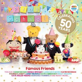 Album cover of Famous Friends: Celebrating 50 Years of Play School