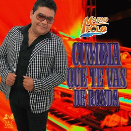 Album cover of Cumbia Que Te Vas de Ronda