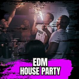 Album cover of EDM House Party
