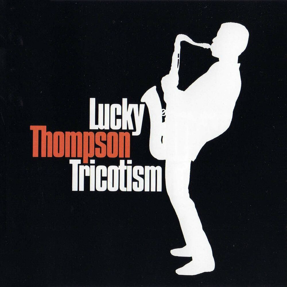 Лаки томпсон. Lucky Thompson. The Crusaders - 1982 - Royal Jam. Лакки Томсон.