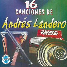 Album cover of 16 Canciones de Andrés Landero