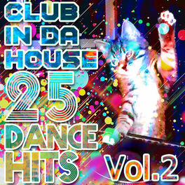 Album cover of Club in da house, Vol. 2 (25 Dance Hits)