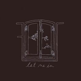 Album cover of let me in