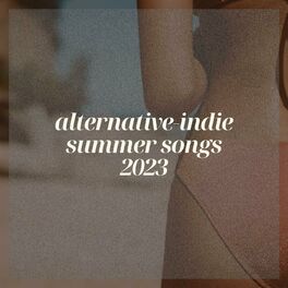 Album cover of alternative-indie summer songs 2023