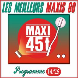 Album cover of Maxis 80, vol. 14/25 (Les meilleurs maxi 45T des années 80)
