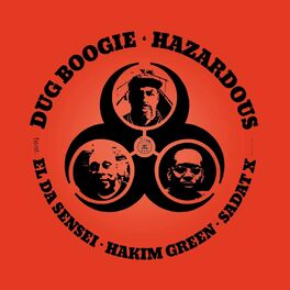 Album cover of Hazardous (feat. El Da Sensei, Hakim Green, Sadat X & Dj Hush)