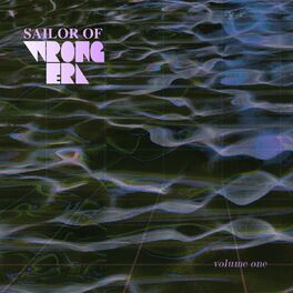 Album cover of Sailor Of Wrong Era Volume One