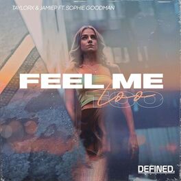 Album cover of Feel Me Too (feat. Sophie Goodman)