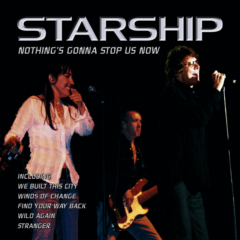 Starship nothing gonna