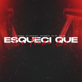 Album cover of Esqueci Que Eu Tinha Ex