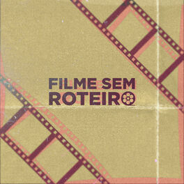 Album cover of Filme Sem Roteiro