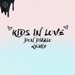 Album cover of Kids in Love (Don Diablo Remix)