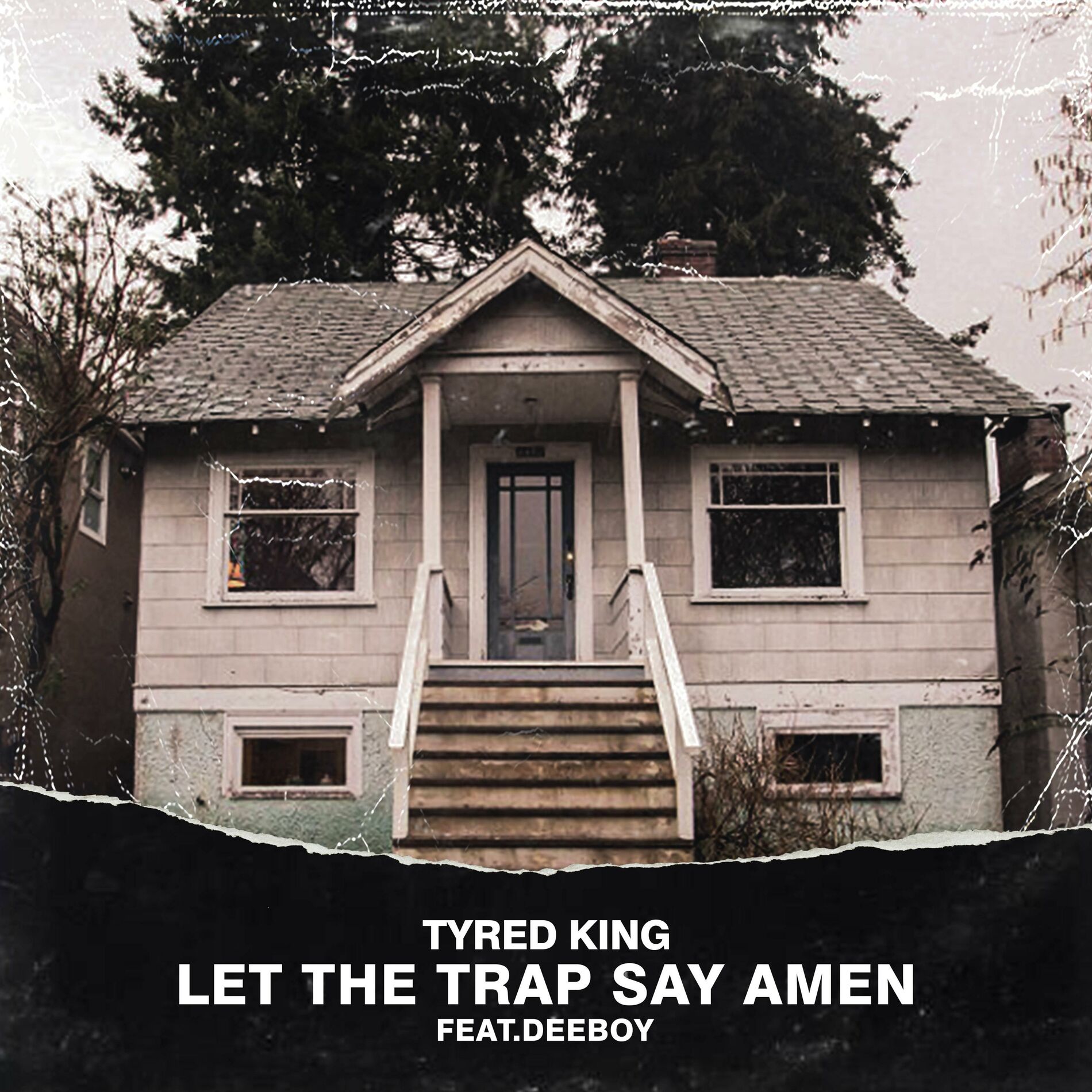 TyRed King - Let the Trap Say Amen (feat. Deeboy): тексты и песни | Deezer