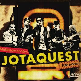 Album cover of Multishow ao Vivo - Jota Quest - Folia & Caos