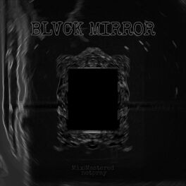 Album cover of Blvck Mirror