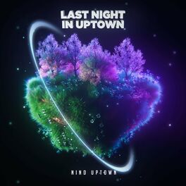 Album cover of Last Night in Uptown