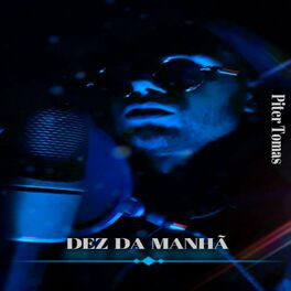 Album cover of Dez da Manhã