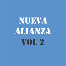 Album cover of Nueva Alianza, Vol. 2