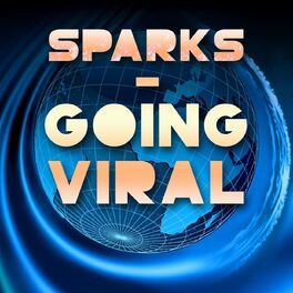 Album cover of Sparks - Going Viral