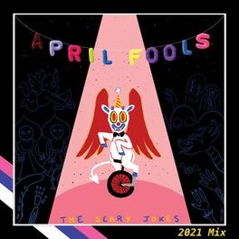 Album cover of April Fools (2021 Mix)