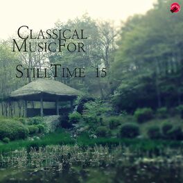 Album cover of Cassical Music For Still Time 15