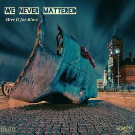 Album cover of We Never Mattered
