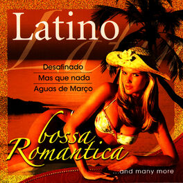 Album cover of Latino Bossa Romantica