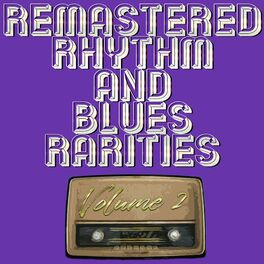Album cover of Remastered Rhythm and Blues Rarities, Vol. 2