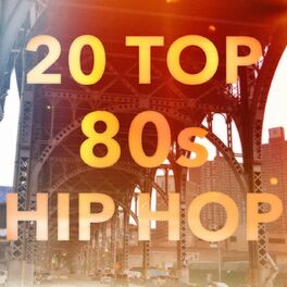 Album cover of 20 Top 80s Hip Hop