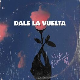 Album cover of Date la Vuelta