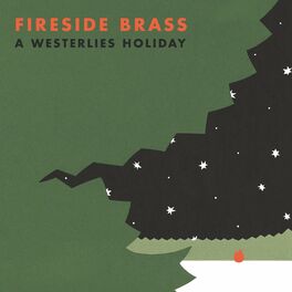 Album cover of Fireside Brass: a Westerlies Holiday