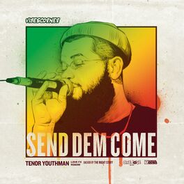 Album cover of Send Dem Come (Love Fx Riddim)